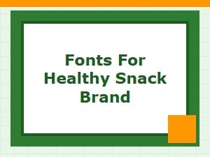 Choosing Fonts for a Healthy Snack Brand Logo