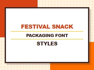 Festival Snack Packaging Font Inspiration